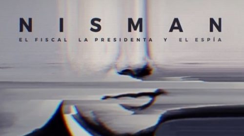Cinco reflexiones sobre el documental de Nisman en Netflix
